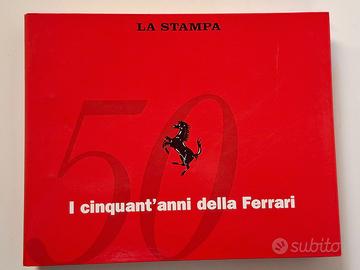 I CINQUANT'ANNI DELLA FERRARI