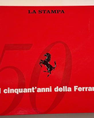 I CINQUANT'ANNI DELLA FERRARI