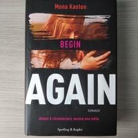Mona Kasten - Begin again