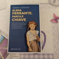 Tiziana De Rogatis - Elena Ferrante 