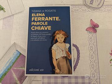 Tiziana De Rogatis - Elena Ferrante 