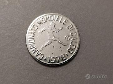 MONETA - CAMPIONATO MONDIALE DI CALCIO 1978 - (rar