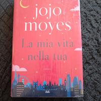 Libro "La mia vita nella tua" Jojo Moyes