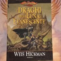 I draghi della luna evanescente di Weis & Hickmann