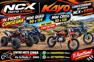 Mini Quad 50 2T - 125 4T NCX & KAYO - NUOVI