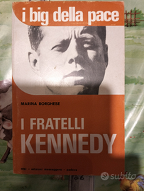 I big della pace i fratelli kennedy