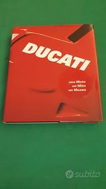 libro Ducati una Moto un Mito un Museo