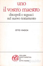 Otto Knoch Uno il vostro maestro Città Nuova 1968