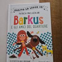 Libro Barkus e gli amici del quartiere 