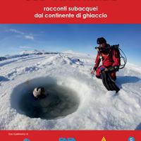 Sub Antartide, racconti subacquei