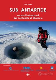 Sub Antartide, racconti subacquei