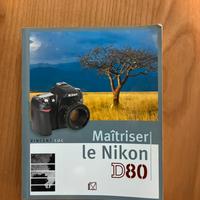 Libro “Maîtriser le Nikon D80”