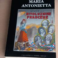 Maria Antonietta storia della rivoluzione francese