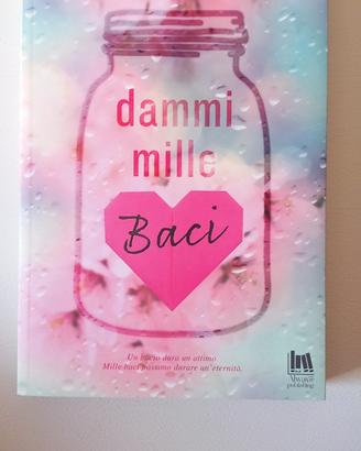 Dammi mille baci