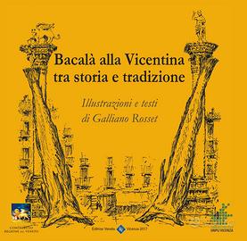 Bacalà (baccalà) vicentina tra storia e tradizione