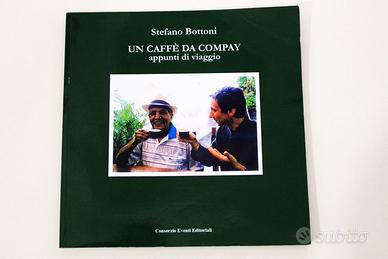 Un Caffè Da Compay - Stefano Bottoni Firmato Raro