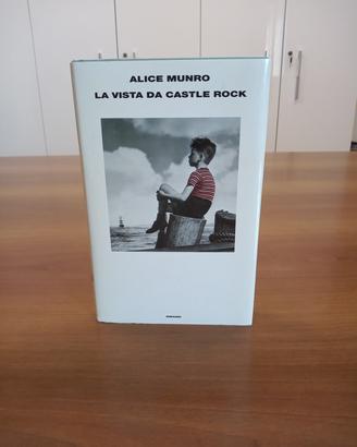 ALICE MUNRO -  LA VISTA DA CASTLE ROCK -  EINAUDI 