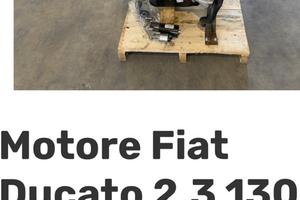 Motore Fiat ducato 2300, 130cv 6 marce