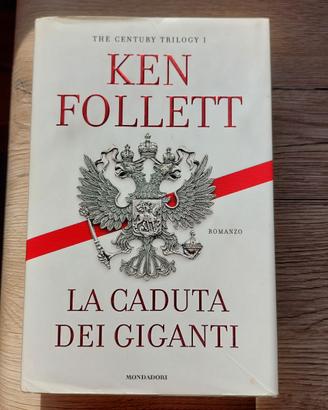 KEN FOLLETT - LA CADUTA DEI GIGANTI