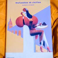 Mutandine di chiffon. Memorie retribuite di Carlo