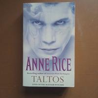 Taltos, Lifes of the Mayfair witches - Anne Rice (