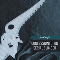 Confessioni di un serial climber