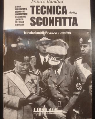 Tecnica della Sconfitta - Franco Bandini Ed. 2013
