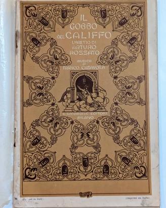 Libretto d'opera "Il gobbo del Califfo" 1929