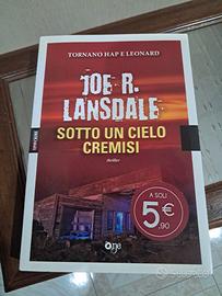 Sotto un cielo cremisi Joe R. Lansdale
