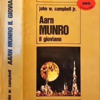 J. W. Campbell Jr. Aarn Munro : Il gioviano 1971