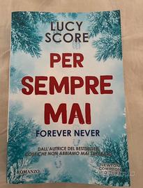 Per Sempre Mai di Lucy Score