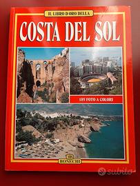 Il libro d'oro della Costa del Sol - testo+185foto