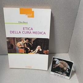 Libro Etica della cura Medica Elisa Buzzi Saggi Ed