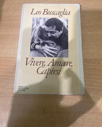 Libro Vivere, Amare, Capirsi