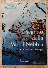 Il segreto della Val di Nebbia
