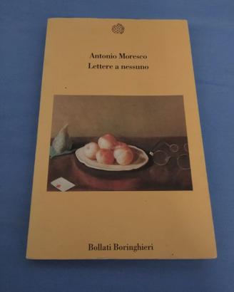 Antonio Moresco Lettere a Nessuno