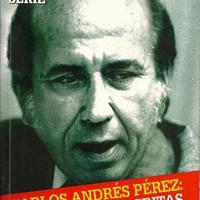Carlos Andrés Pèrez  -  Memorias proscritas