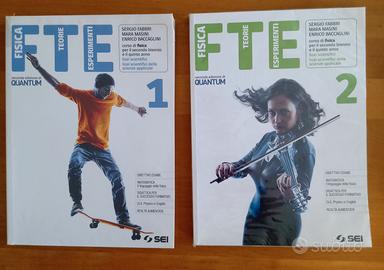 FTE Fisica Teorie Esperimenti 1 e 2