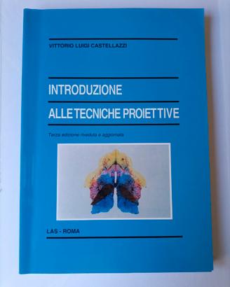 INTRODUZIONE ALLE TECNICHE PROIETTIVE