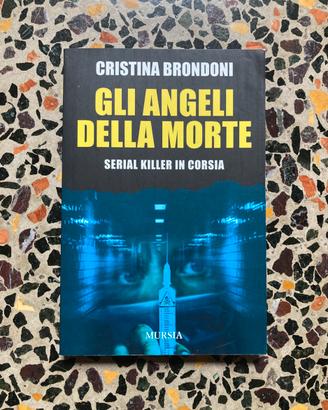 Libro Cristina Brondoni “Gli angeli della morte”
