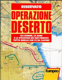 OPERAZIONE DESERTO uomini armi strategie Iraq 1991