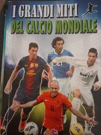 i grandi miti del calcio mondiale 