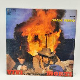 GIANNI FERRIO - VIVI O PREFERIBILMENTE MORTI 33 LP