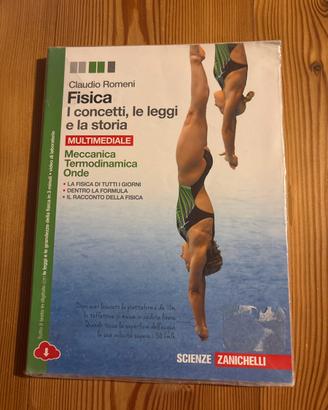 “Fisica: i concetti, le leggi e la storia”