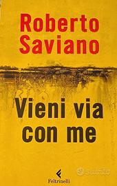 Vieni via con me - Roberto Saviano