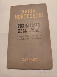MARIA MONTESSORI  formazione dell'uomo 