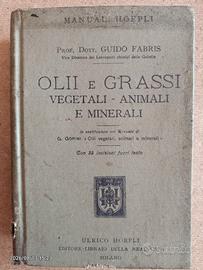 Hoepli Olii vegetali animali e minerali 1917