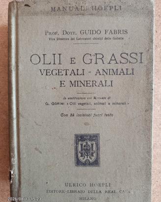 Hoepli Olii vegetali animali e minerali 1917
