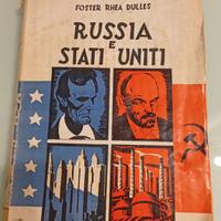 Libro RUSSIA E STATI UNITI - Foster Rhea Dulles