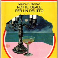 Notte ideale per un delitto - Mignon G. Eberhart